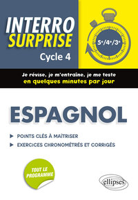 ESPAGNOL. INTERRO SURPRISE  CYCLE 4 (5E, 4E, 3E)