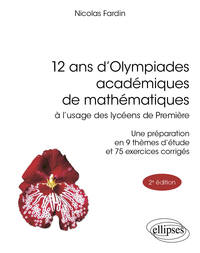 12 ans d'Olympiades académiques de mathématiques