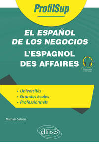 El español de los negocios - L'espagnol des affaires