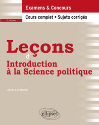 LECONS D'INTRODUCTION A LA SCIENCE POLITIQUE - 3E EDITION