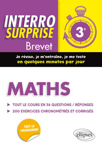 MATHS TROISIEME/BREVET - TOUT LE COURS EN 58 QUESTIONS/REPONSES ET 200 EXERCICES CHRONOMETRES ET COR