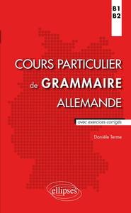 Cours particulier de grammaire allemande (B1-B2)