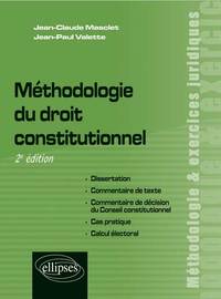 METHODOLOGIE DU DROIT CONSTITUTIONNEL, 2E EDITION