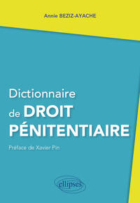 Dictionnaire de Droit pénitentiaire