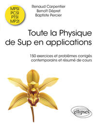 Toute la Physique de Sup en applications