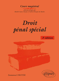 DROIT PENAL SPECIAL, 3E EDITION