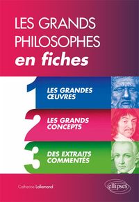 Les Grands Philosophes en fiches