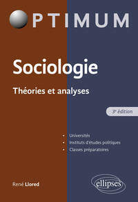 Sociologie. Théorie et analyse