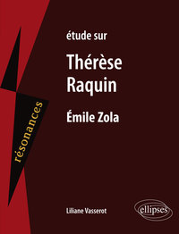 Étude sur Thérèse Raquin, Emile Zola