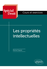 LES PROPRIETES INTELLECTUELLES