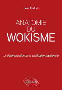 Anatomie du wokisme