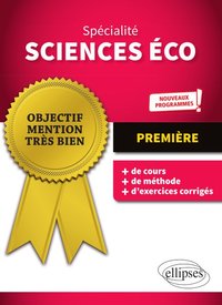 SPECIALITE SCIENCES ECONOMIQUES ET SOCIALES - PREMIERE - NOUVEAUX PROGRAMMES