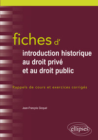 Fiches d'Introduction historique au droit privé et et au droit public