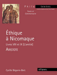 Aristote, Éthique à Nicomaque (Livres VIII et IX)