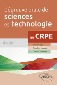 L'EPREUVE ORALE DE SCIENCES ET TECHNOLOGIE AU CRPE