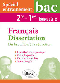 Dissertation Français - Seconde et Première toutes séries