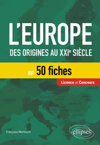 L’Europe en 50 fiches - Des origines au XXIe siècle