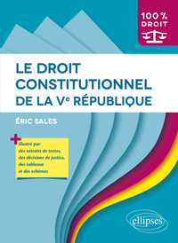 Le Droit constitutionnel de la Ve République