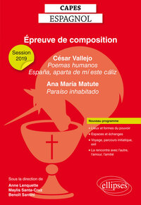 CAPES Espagnol 2019. Épreuve de composition. César Vallejo, Poemas humanos et España, aparta de mí este cáliz, in Obra poética completa,  Ana María Matute, Paraíso inhabitado - 2e édition mise à jour