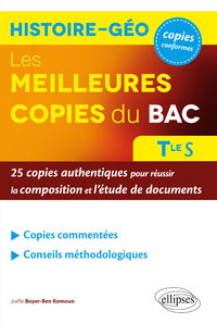 Les meilleures copies du bac histoire-géo – 25 copies authentiques pour réussir la composition et l'étude de documents – Terminale S