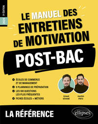 Le Manuel des entretiens de motivation « POST-BAC » - Concours aux écoles de commerce