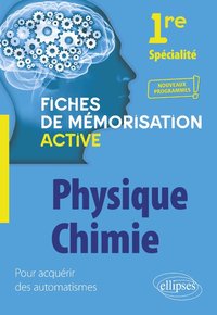 Spécialité Physique-chimie - Première - nouveaux programmes