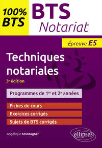 BTS NOTARIAT - TECHNIQUES NOTARIALES - 3E EDITION