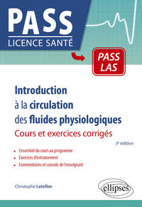 Introduction à la circulation des fluides physiologiques - Cours et exercices corrigés