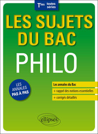 Philosophie - Terminales toutes séries - Annales corrigées