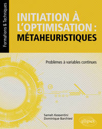 Initiation à l’optimisation : métaheuristiques - Problèmes à variables continues