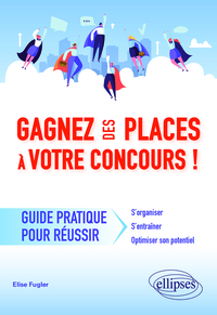 Gagnez des places à votre concours - Guide pratique pour réussir