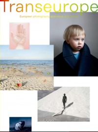TRANSEUROPE EUROPEAN PHOTOGRAPHY AND VISUAL ARTS FORUM /ANGLAIS