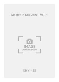 MASTER IN SAX JAZZ - VOL. 1 SAXOPHONE +CD