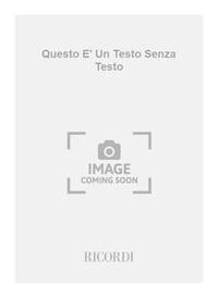 QUESTO E' UN TESTO SENZA TESTO CHANT