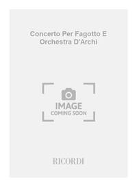 CONCERTO PER FAGOTTO E ORCHESTRA D'ARCHI BASSON