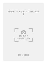 MASTER IN BATTERIA JAZZ - VOL. 2 BATTERIE+DVD