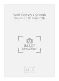 HENRI VACHEY: 9 CROQUIS FACILES NO.8: TARANTELLE (CLARINET SOLO)