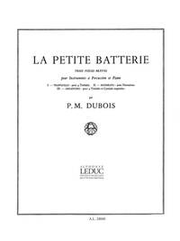 PIERRE MAX DUBOIS: LA PETITE BATTERIE (PERCUSSION(S) & PIANO)