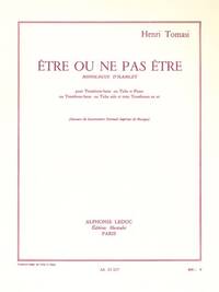 HENRI TOMASI: ETRE OU NE PAS ETRE (TUBA & PIANO)