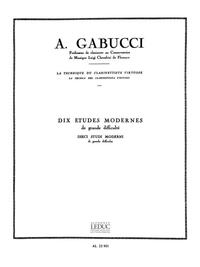 AGOSTINO GABUCCI: 10 ETUDES MODERNES DE GRANDE DIFFICULTE (CLARINET SOLO)