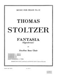 THOMAS STOLTZER: FANTASIA (HYPODORIAN) (QUINTET-BRASS)