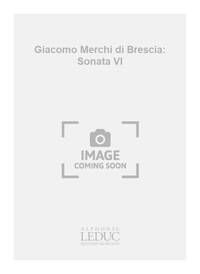 GIACOMO MERCHI DI BRESCIA: SONATA VI (COLL. GUITARE NO.87) (GUITARS 2)