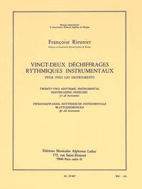 FRANCOISE RIEUNIER: 22 DECHIFFRAGES RYTHMIQUES INSTRUMENTAUX (ALL INSTRUMENTS)