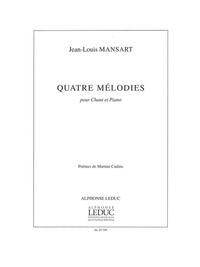 JEAN-LOUIS MANSART: 4 MELODIES (VOICE & PIANO)