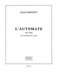 GERARD GROGNET: L'AUTOMATE (FLUTE & PIANO)