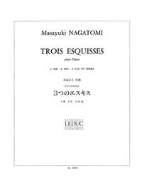 MASAYUKI NAGATOMI: TROIS ESQUISSES (PIANO) PIANO