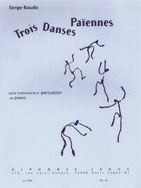 SERGE BAUDO : TROIS DANSES PAIENNES - PERCUSSIONS & PIANO