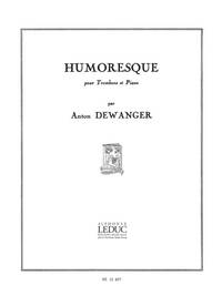 ANTON DEWANGER: HUMORESQUE (TROMBONE & PIANO)