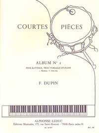 FRANCOIS DUPIN: COURTES PIECES VOL.2 (PERCUSSION(S) & PIANO)