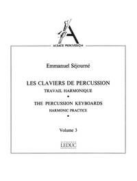 EMMANUEL SEJOURNE: LES CLAVIERS DE PERCUSSION VOL.3 (PERCUSSION SOLO)